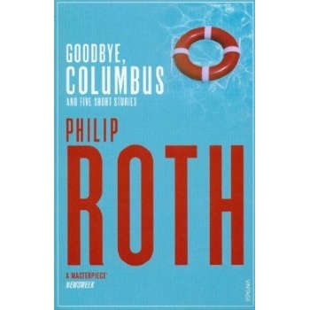 Goodbye, Columbus - Philip Roth