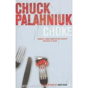 Choke (ISBN: 9780099422686)