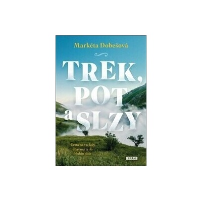 Trek, pot a slzy