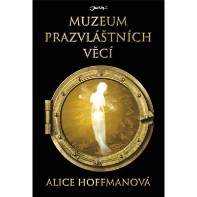 Muzeum prazvláštních věcí - Alice Hoffman