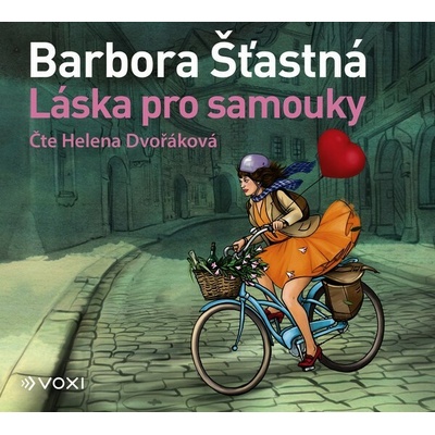 Láska pro samouky - Barbora Šťastná