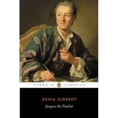 Jacques the Fatalist | Denis Diderot