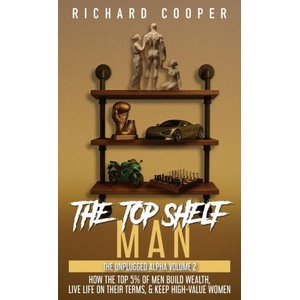 The Top Shelf Man (ISBN: 9781738085965)