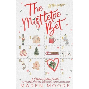 The Mistletoe Bet | Maren Moore (ISBN: 9781088070369)