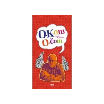 O Kom O čom