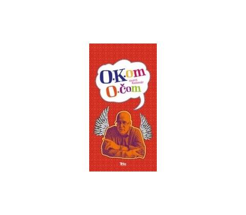 O Kom O čom