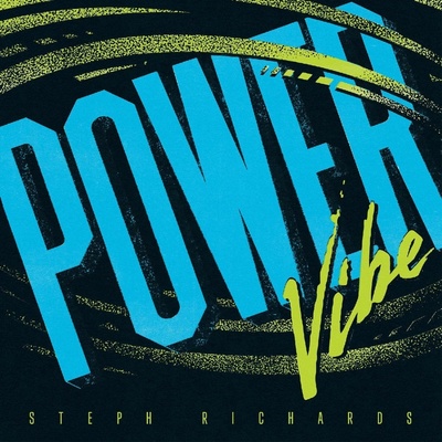 Richards Steph Power Vibe 1 LP