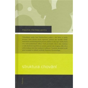 Struktura chování - Maurice Merleau-Ponty