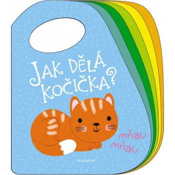 Jak dělá kočička?