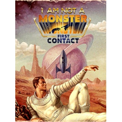 I am not a Monster: First Contact