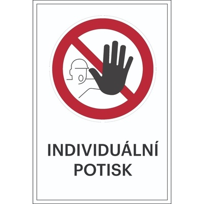 Zákazové značení, zákaz vstupu neoprávněným osobám, s možností individuálního textu – hliníkový kompozit, 300×450 mm