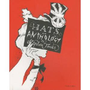 Hats: An Anthology | Stephen Jones, Oriole Cullen (ISBN: 9781851777471)