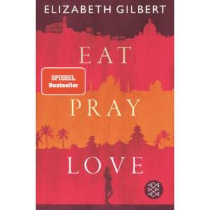 Eat, Pray, Love | Maria Mill (ISBN: 9783596708093)