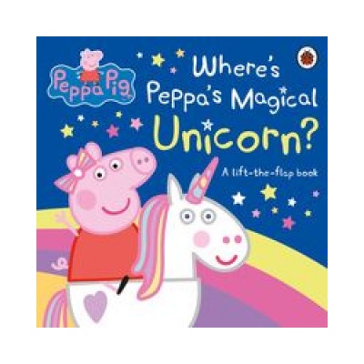 Peppa Pig: Wheres Peppas Magical Unicorn? - Ladybird Books