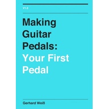 Making Guitar Pedals