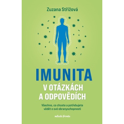Imunita v otázkách a odpovědích - Zuzana Střížová