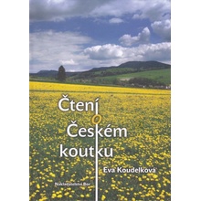 Čtení o Českém koutku - Koudelková, Eva, Pevná vazba vázaná