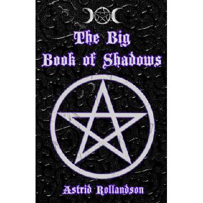 The Big Book of Shadows | Astrid Rollandson