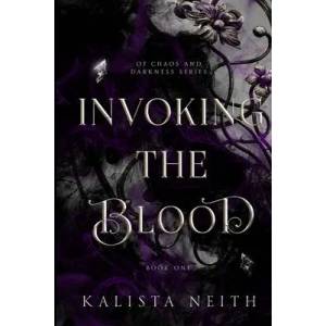 Invoking the Blood | Kalista Neith (ISBN: 9781957303024)