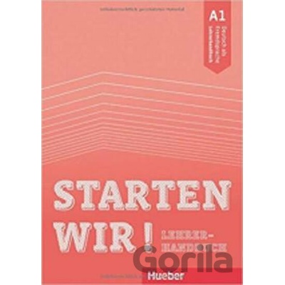 Starten wir! A1: Lehrerhandbuch - Stefan Zweig