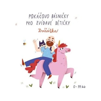 Pokáčovo básničky pro zvídavé dětičky Zvířátka - Pokáč
