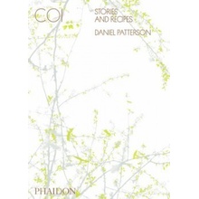 Coi: Stories and Recipes - Daniel Patterson - Hardcover