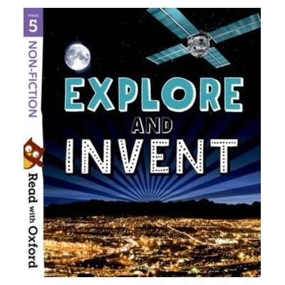 Read with Oxford: Stage 5: Non-fiction: Explore and Invent Shipton VickyPaperback