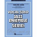 Feeling Good Key: Cmi Vocal Solo with Jazz Ensemble partitúra + party