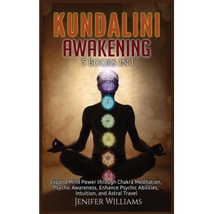 Kundalini Awakening | Jenifer Williams (ISBN: 9781954797192)
