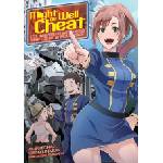 Seven Seas Might as Well Cheat: I Got Transported to Another World Where I Can Live My Wildest Dreams! (Manga) Vol. 3 | Munmun, Butcha-U, Kei Mizuryu
