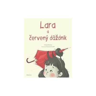 Lara a červený dáždnik - Chiara Ravizza