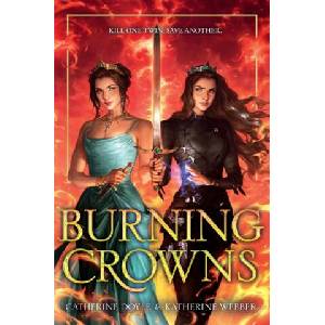 Burning Crowns | Katherine Webber (ISBN: 9780063326439)