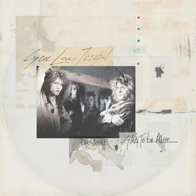 Gene Loves Jezebel: Discover + Glad To Be Alive