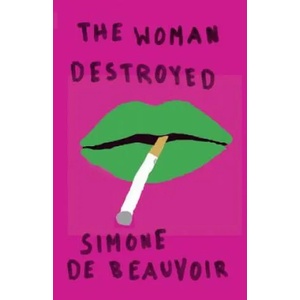 The Woman Destroyed (ISBN: 9780394711034)