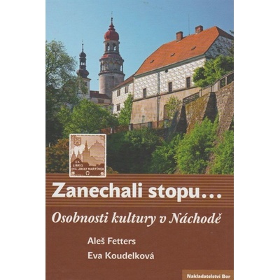 Koudelková Eva: Zanechali stopu Kniha