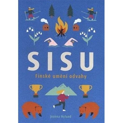 Sisu - Finské umění odvahy