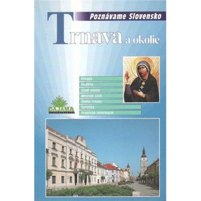 Trnava a okolie - slovensky - Poznávame Slovensko