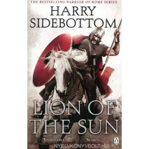 Warrior of Rome III: Lion of the Sun | Harry Sidebottom (2011)
