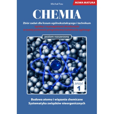 Chemia nowa matura zeszyt 1 (Michał Fau)(Brožovaná)