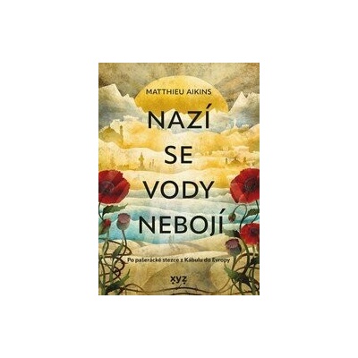 Nazí se vody nebojí Matthieu Aikins