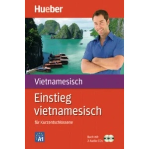 Einstieg vietnamesisch für Kurzentschlossene, m. 2 Audio-CDs | Thi Bich Hahn Pham, Monika Heyder, Hedwig Nosbers (ISBN: 9783190053346)