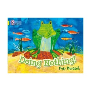 Doing Nothing | Petr Horáček (ISBN: 9780007412938)