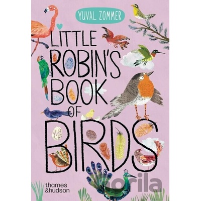 Little Robins Book of Birds - Yuval Zommer