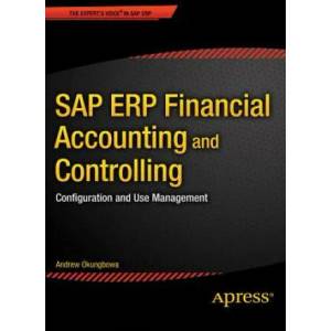 SAP ERP Financial Accounting and Controlling | Andrew Okungbowa (ISBN: 9781484207178)