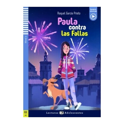 ELI - Š - Adolescentes 2 - Paula contra las Fallas + Downloadable Multimedia