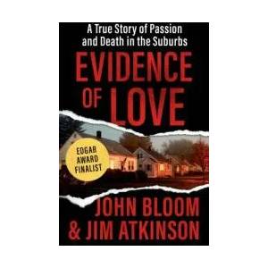 Evidence of Love | Bloom, John (ISBN: 9781504049528)