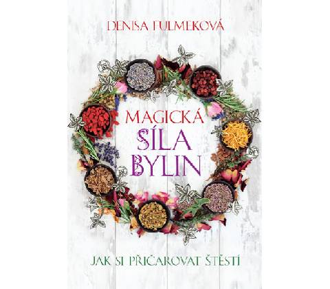 Magická síla bylin
