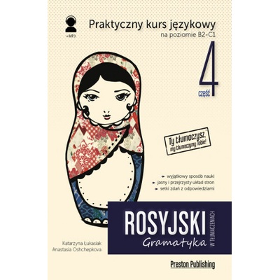 Rosyjski w tłumaczeniach. Gramatyka 4. Poziom B2-C1 wyd. 2021