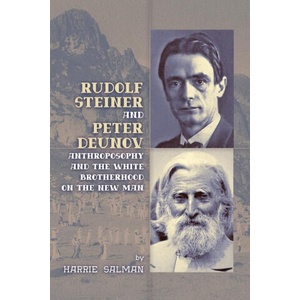 Rudolf Steiner and Peter Deunov | Harrie Salman (ISBN: 9781597311861)