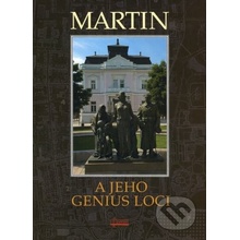 Martin a jeho genius loci - Igor Thurzo a kolektív
